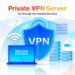 ozian360_Private_VPN_Server